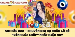 Soi Cầu 888 – Chuyên Gia Dự Đoán Lô Đề "Đỉnh Của Chóp" Nhất Hiện Nay