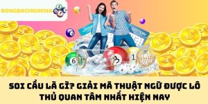 Soi Cầu Là Gì? Giải Mã Thuật Ngữ Được Lô Thủ Quan Tâm Nhất Hiện Nay