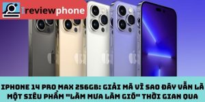 iPhone 14 Pro Max 256GB: Giải Mã Vì Sao Đây Vẫn Là Một Siêu Phẩm "Làm Mưa Làm Gió" Thời Gian Qua